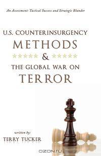 US Counterinsurgency Methods and The Global War on Terror
