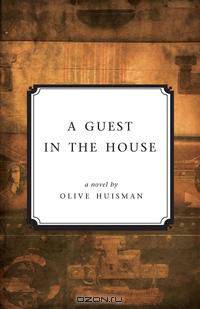 A Guest in the House