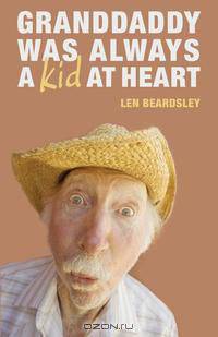 Granddaddy Was Always a Kid at Heart