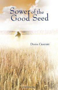 Sower of the Good Seed