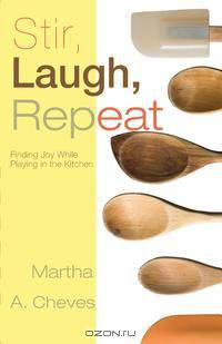 Stir, Laugh, Repeat