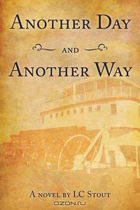 Another Day and Another Way