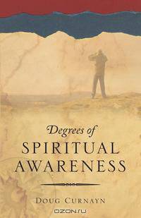 Degrees of Spiritual Awareness