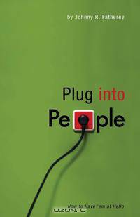Plug Into People