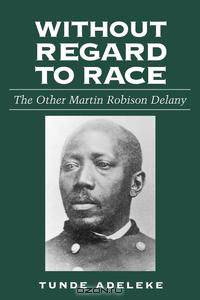 Without Regard to Race