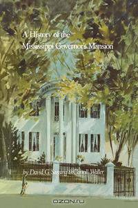A History of the Mississippi Governor