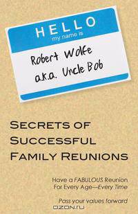 Secrets of Successful Family Reunions