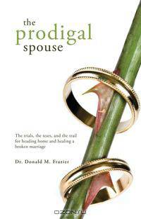 The Prodigal Spouse