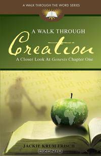 A Walk through Creation