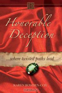Honorable Deception