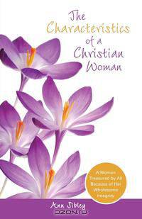 The Characteristics of a Christian Woman