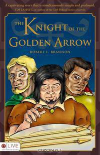 The Knight of the Golden Arrow