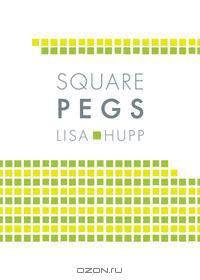 Square Pegs