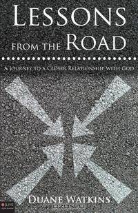 Lessons from the Road