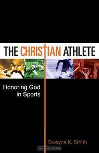 The Christian Athlete