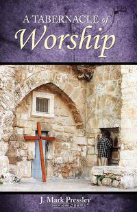 A Tabernacle of Worship