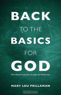 Back to the Basics for God