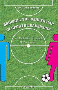 Bridging the Gender Gap in Sports Leadership