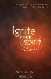 Ignite Your Spirit