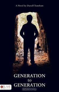 Generation to Generation