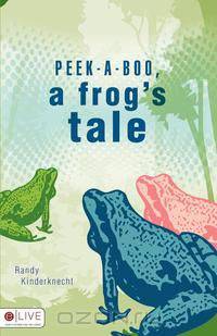 Peek-A-Boo, A Frog