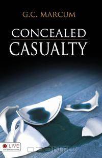 Concealed Casualty