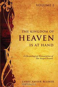 The Kingdom of Heaven is at Hand