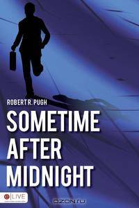 Sometime After Midnight