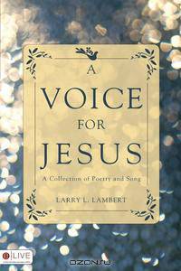 A Voice for Jesus