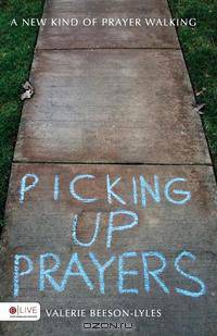 Picking Up Prayers