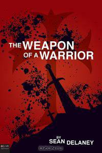 The Weapon of a Warrior