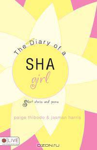 The Diary of a Sha Girl