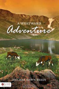 A Westward Adventure
