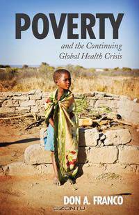 Poverty and the Continuing Global Health Crisis