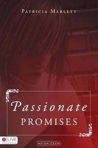 Passionate Promises
