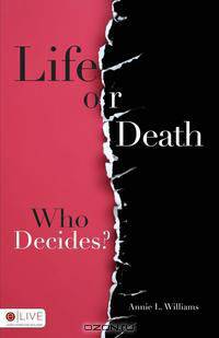 Life or Death! Who Decides?