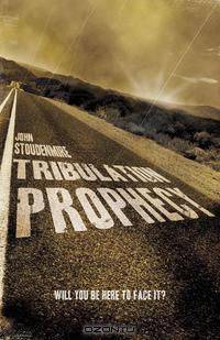 Tribulation Prophecy