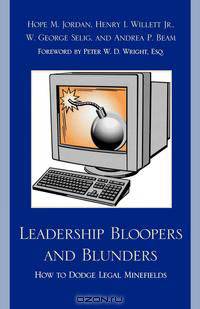 Leadership Bloopers and Blunders