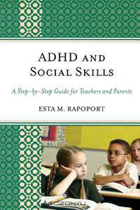 ADHD and Social Skills