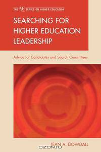 Searching for Higher Education Leadership