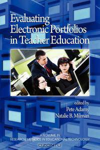 Evaluating Electronic Portfolios in Teacher Education (PB)