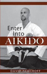 Enter Into Aikido