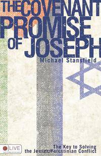 The Covenant Promise of Joseph