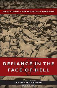Defiance in the Face of Hell
