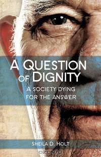 A Question of Dignity