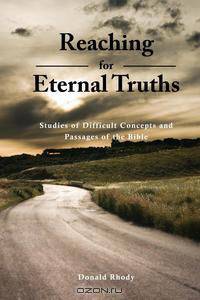 Reaching for Eternal Truths