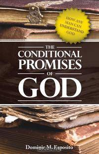 The Conditional Promises of God