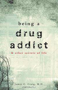 Being a Drug Addict