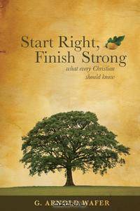 Start Right, Finish Strong