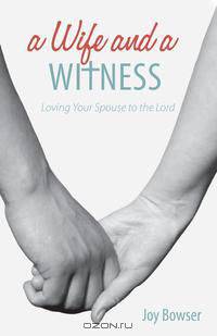 A Wife and a Witness